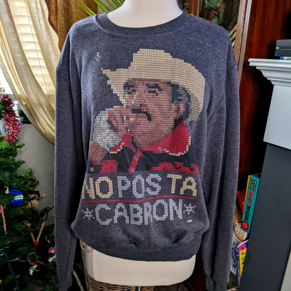 Mitu No pos Ta Cabron crew neck sweater